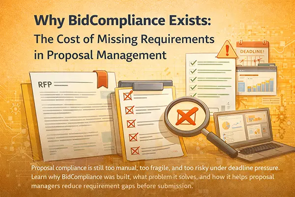 Why BidCompliance Exists: Because Manual RFP Compliance Review Breaks Down Fast